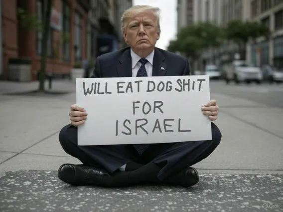 will eat dog shit for israel trump.webp