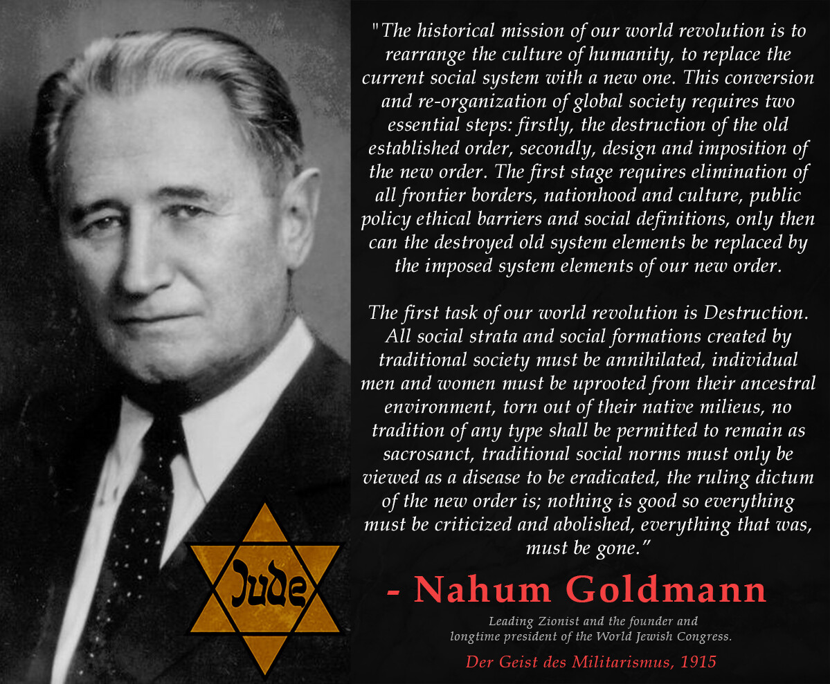 nahum goldmann jews the old must be destroyed nwo new world order great.jpg