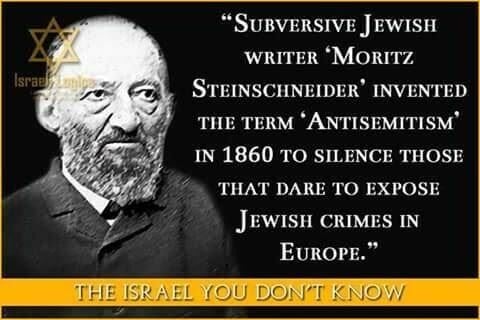 israel you dont know man who coined phrase anti semitism jews.jpg