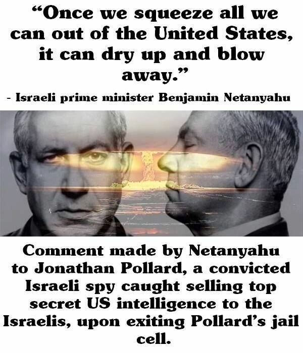 benjamin netanyahu israel jews bleed america dry.jpg