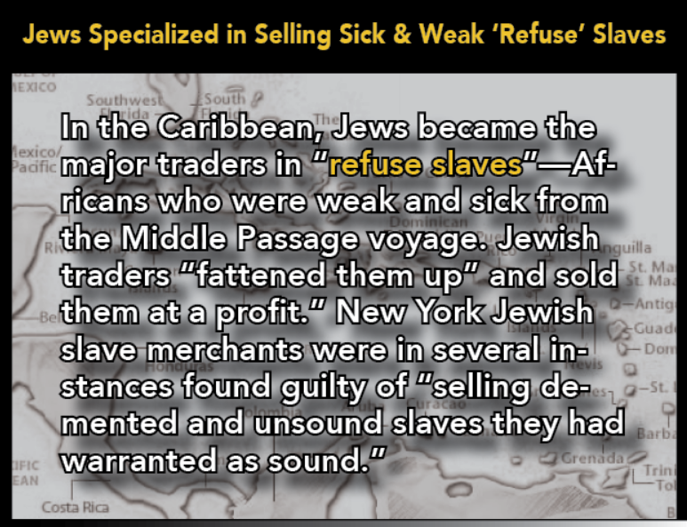 Jews selling sick blacks slave trade.png